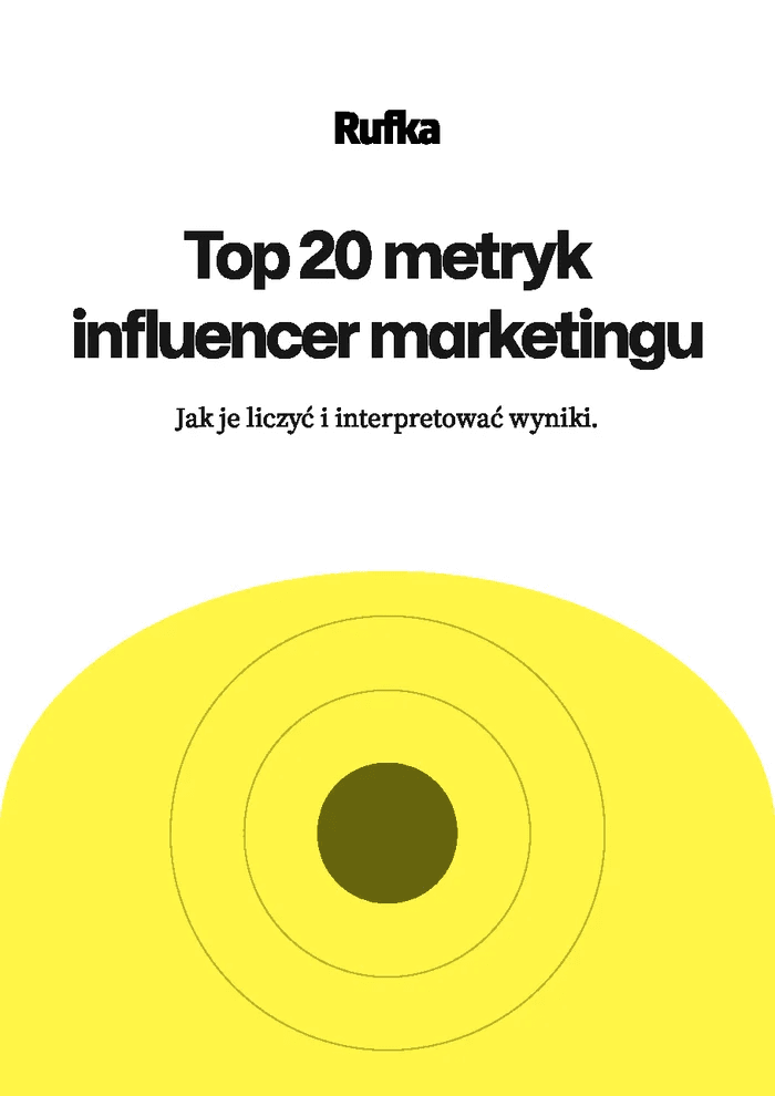 Okładka ebooka Rufka: Top 20 metryk influencer marketingu